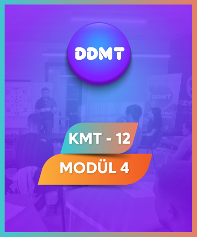 KMT 12 - MODÜL 4